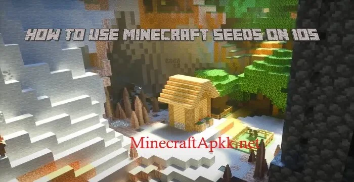 How To Use Minecraft Seeds On iOS